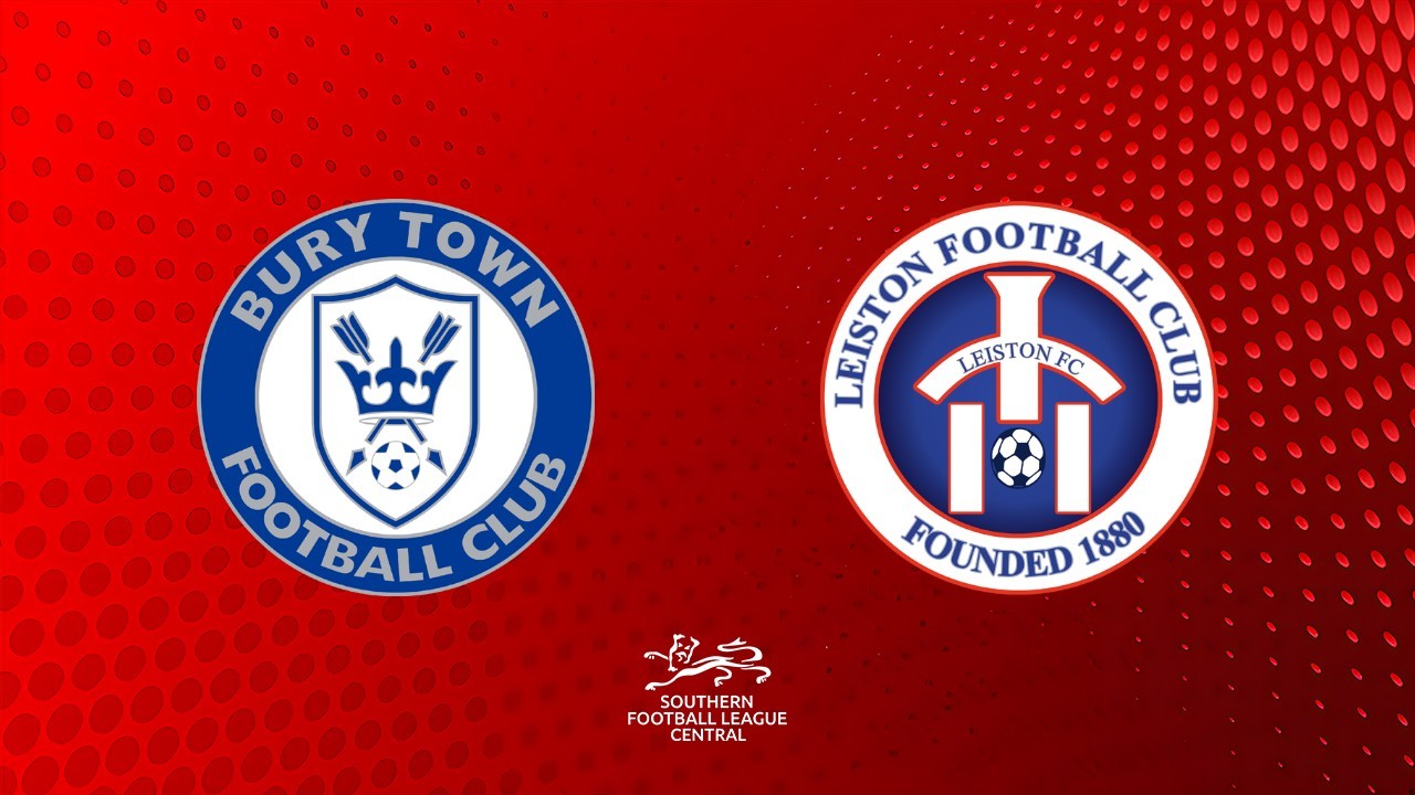 Bury Town vs Leiston poster