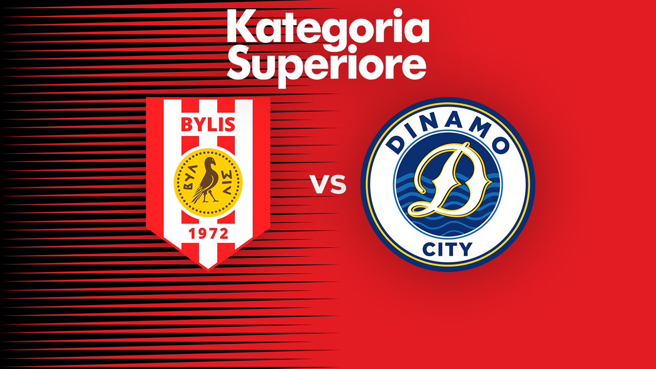 Bylis vs Dinamo City poster