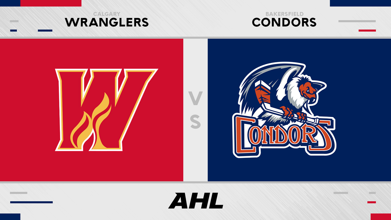 Calgary Wranglers vs Bakersfield Condors poster