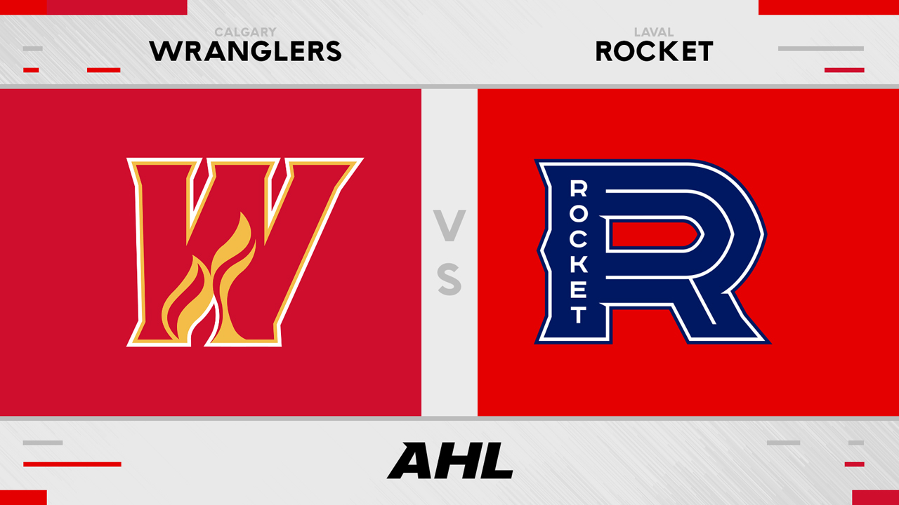 Calgary Wranglers vs Laval Rocket poster