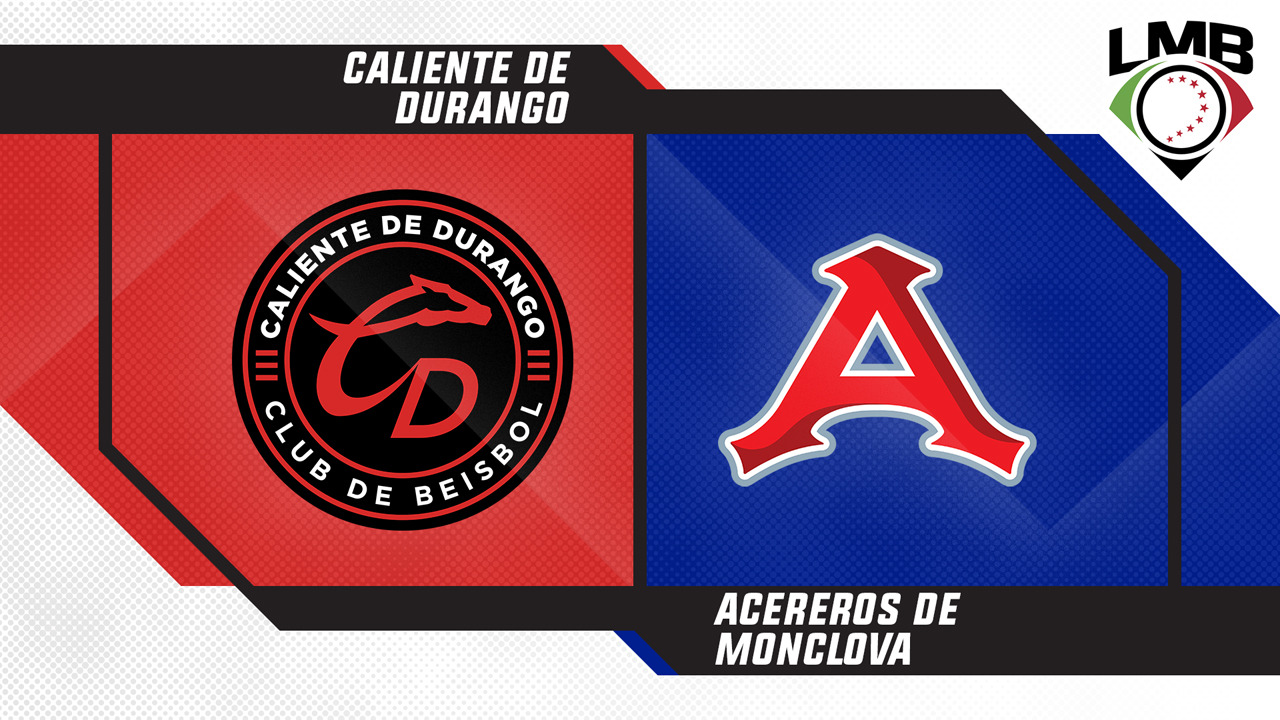 Caliente de Durango vs Acereros de Monclova poster