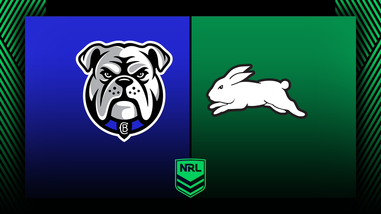 Canterbury Bankstown Bulldogs vs South Sydney Rabbitohs poster