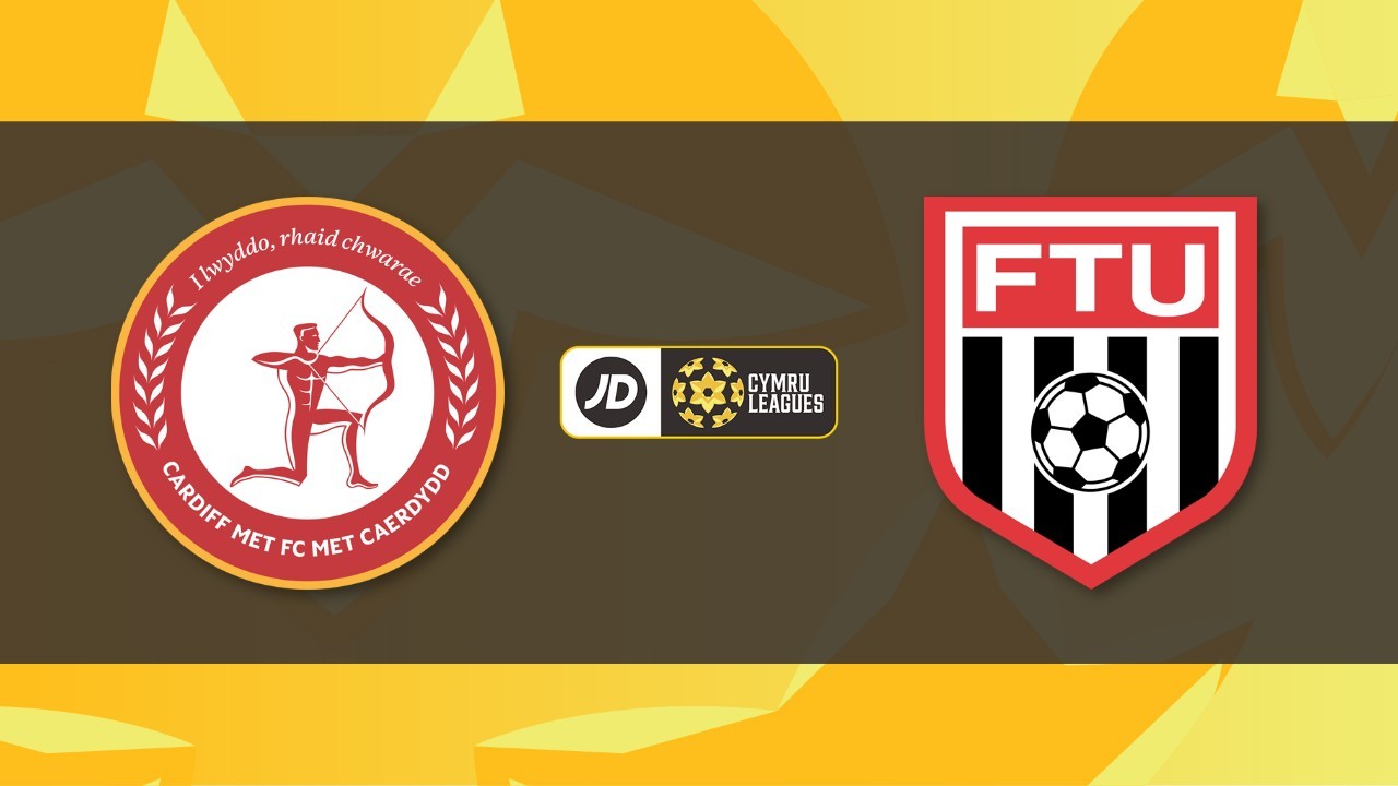 Cardiff Metropolitan University vs Flint Town United poster