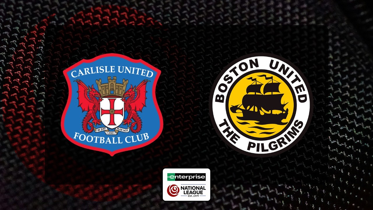Carlisle United vs Boston United poster