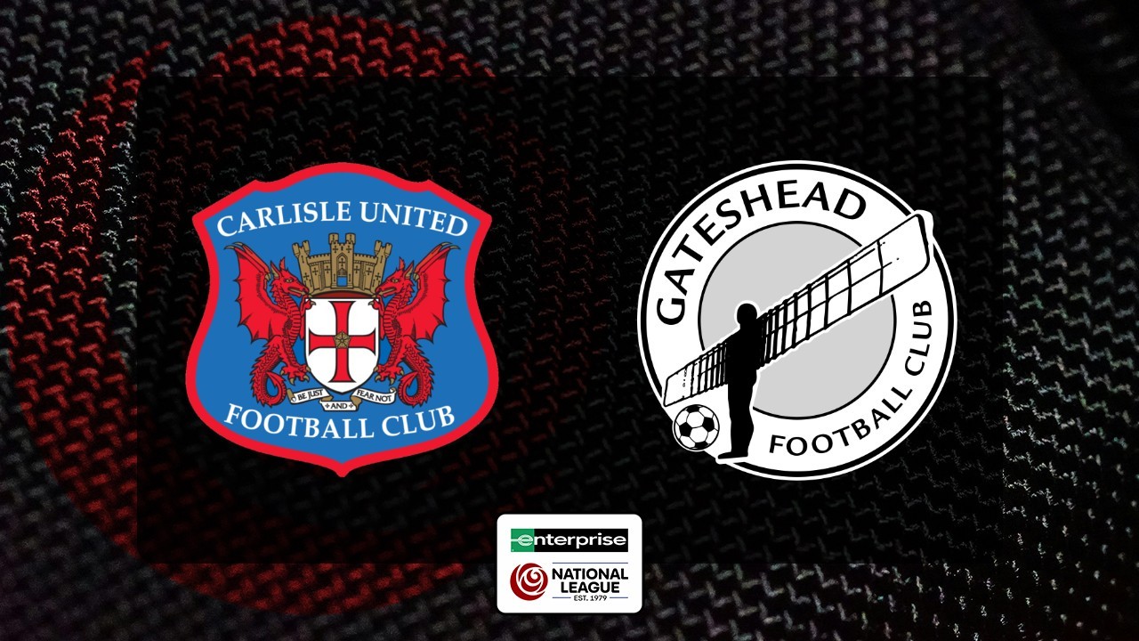 Carlisle United vs Gateshead poster