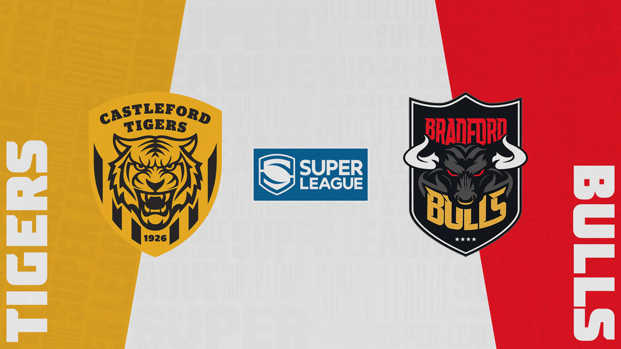 Castleford Tigers vs Bradford Bulls poster