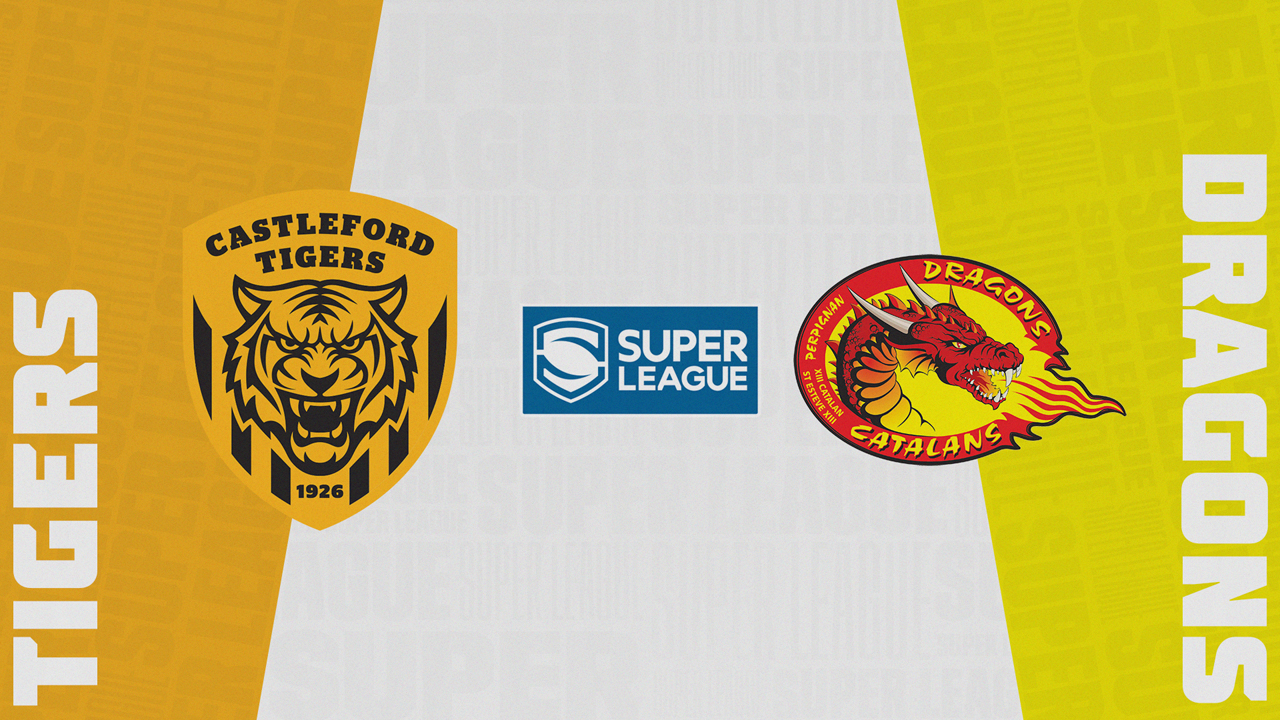 Castleford Tigers vs Catalans Dragons poster