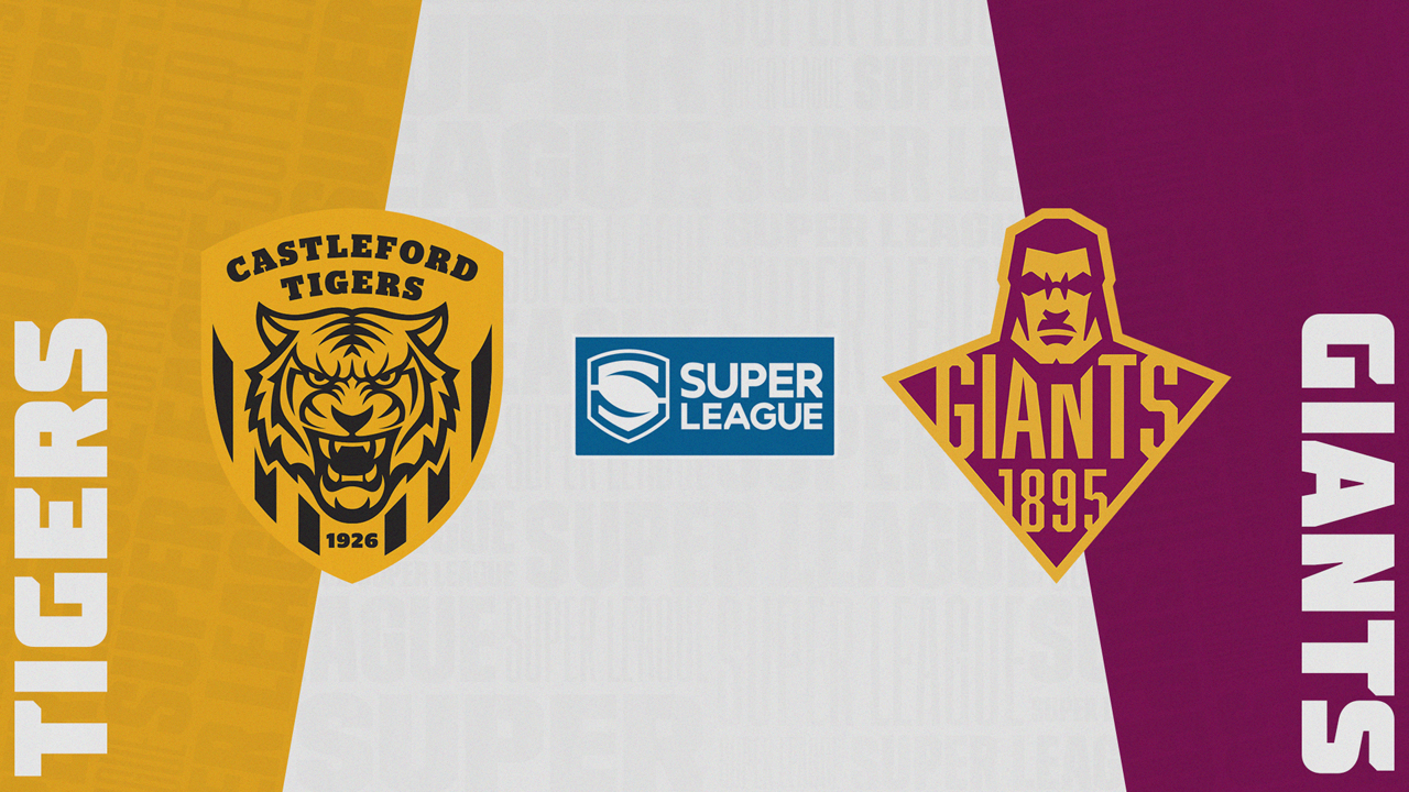 Castleford Tigers vs Huddersfield Giants poster