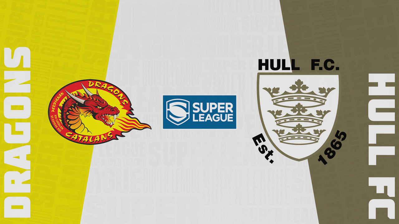 Catalans Dragons vs Hull F.C. poster