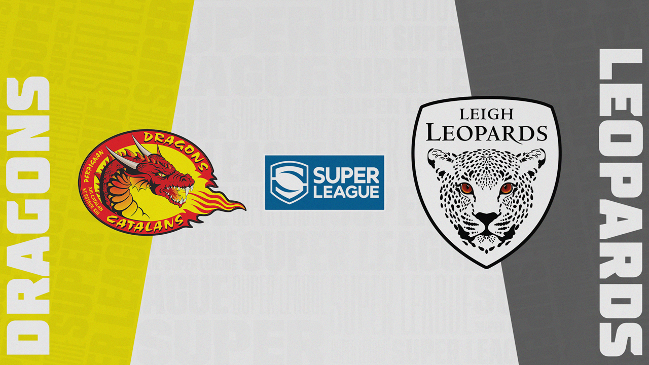 Catalans Dragons vs Leigh Leopards poster