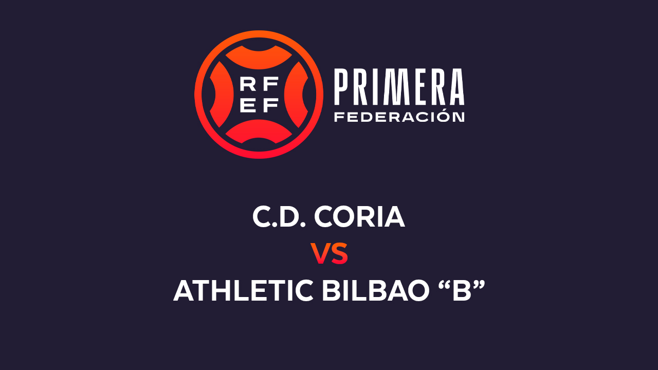 CD Coria vs Athletic Bilbao B poster