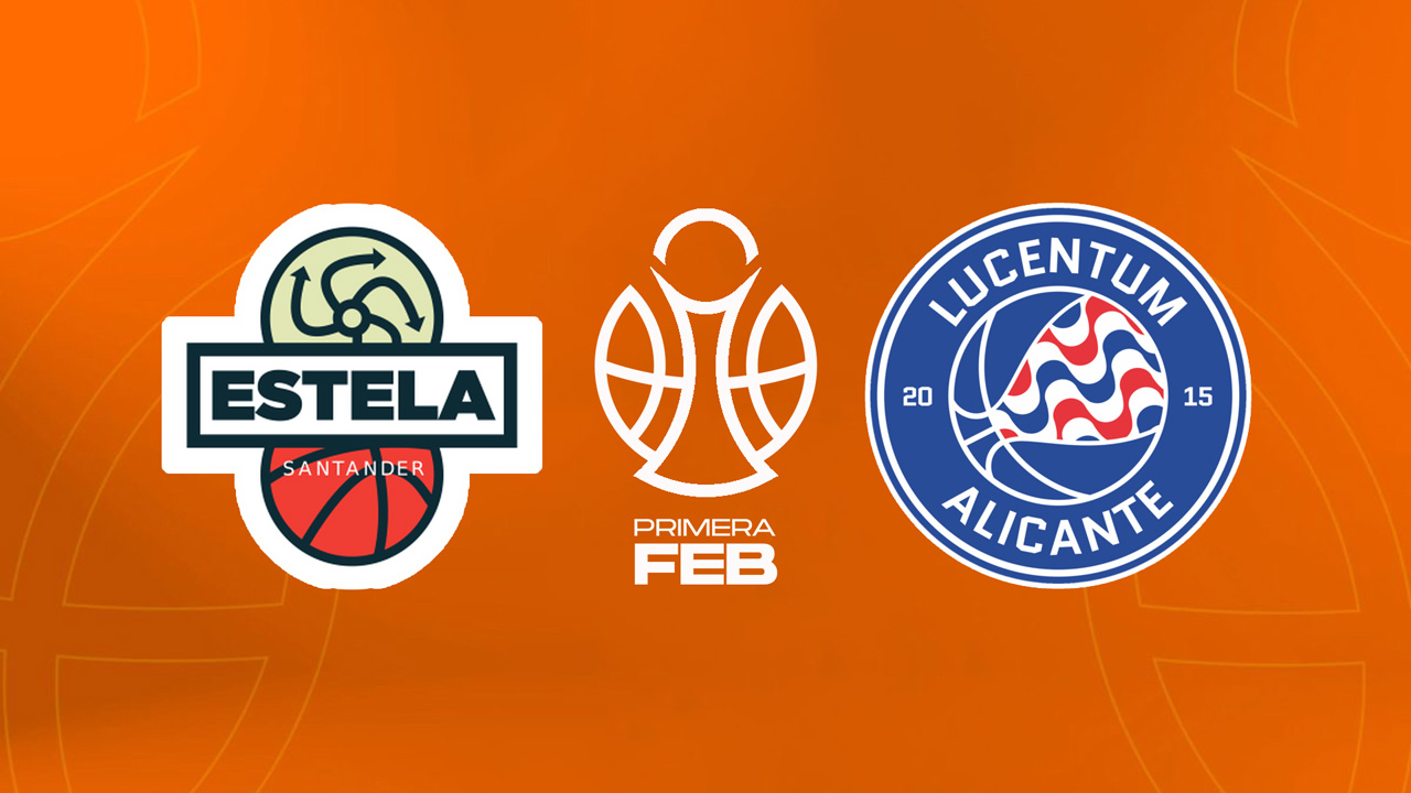 CD Estela vs Fundación Lucentum Baloncesto poster