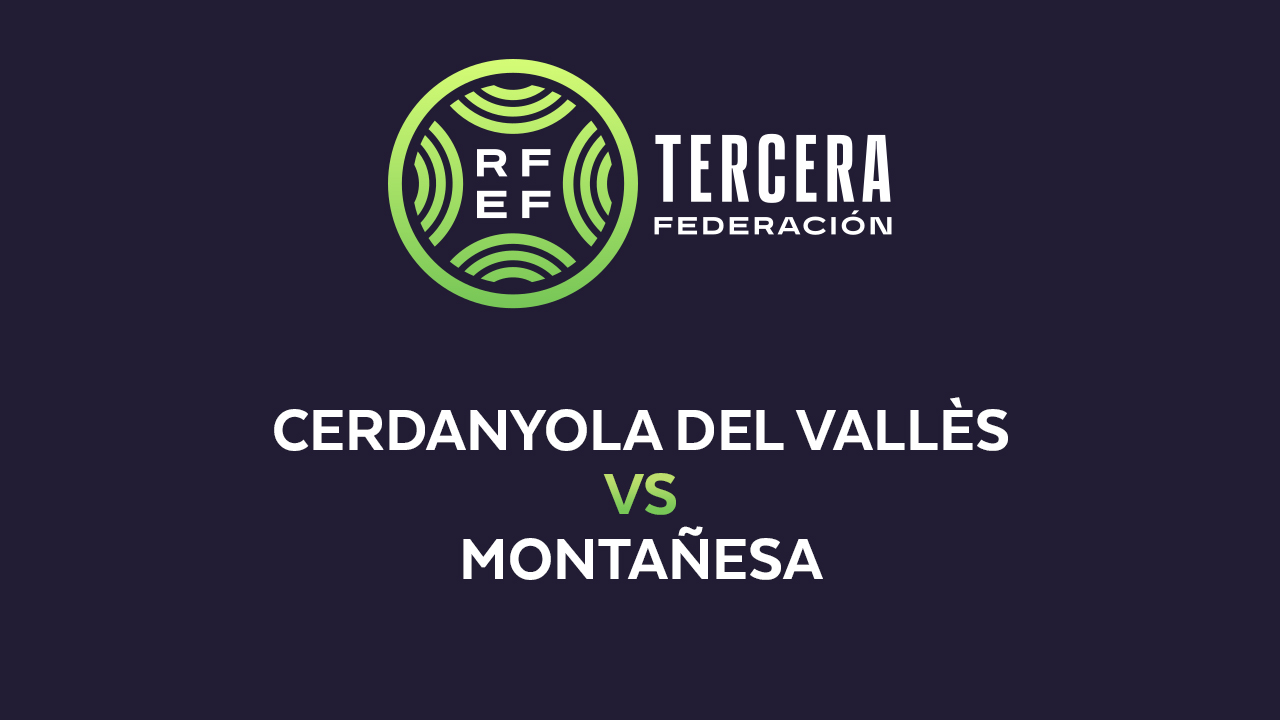 Cerdanyola del Vallès vs Montañesa poster