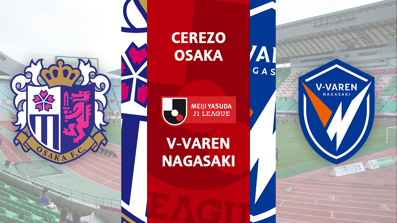 Cerezo Osaka vs V-Varen Nagasaki poster