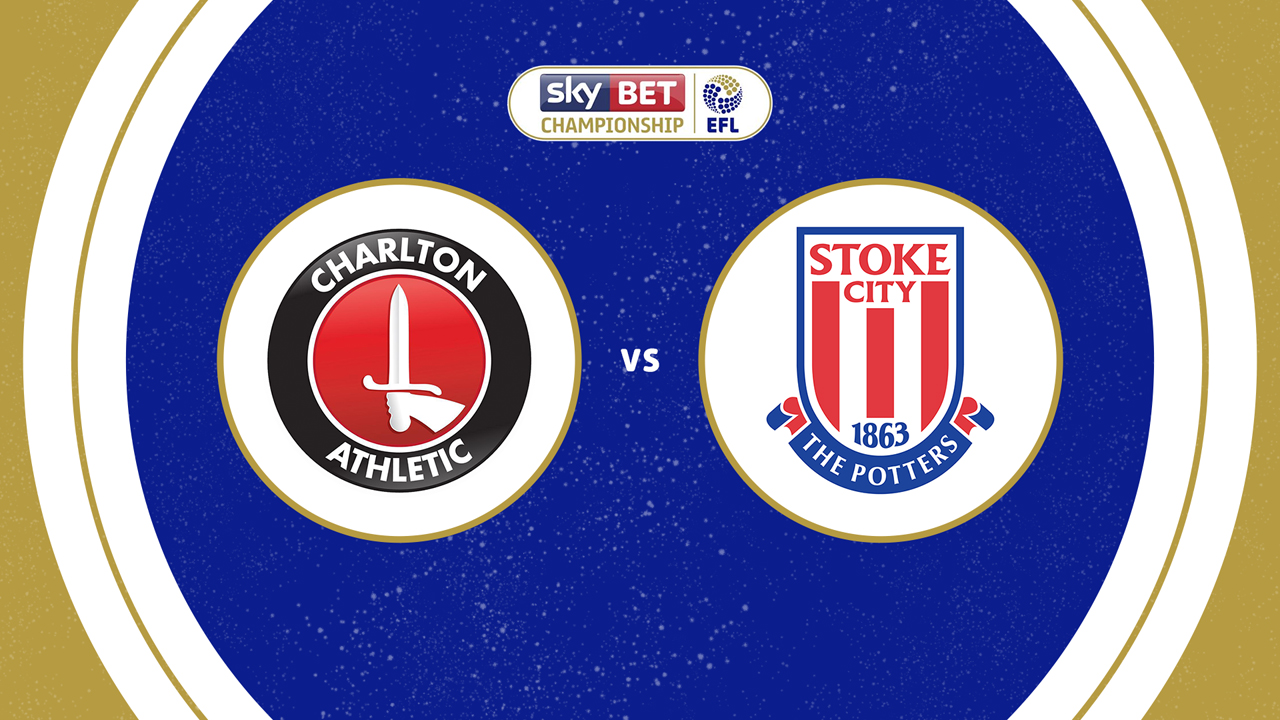 Charlton Athletic vs Stoke City poster
