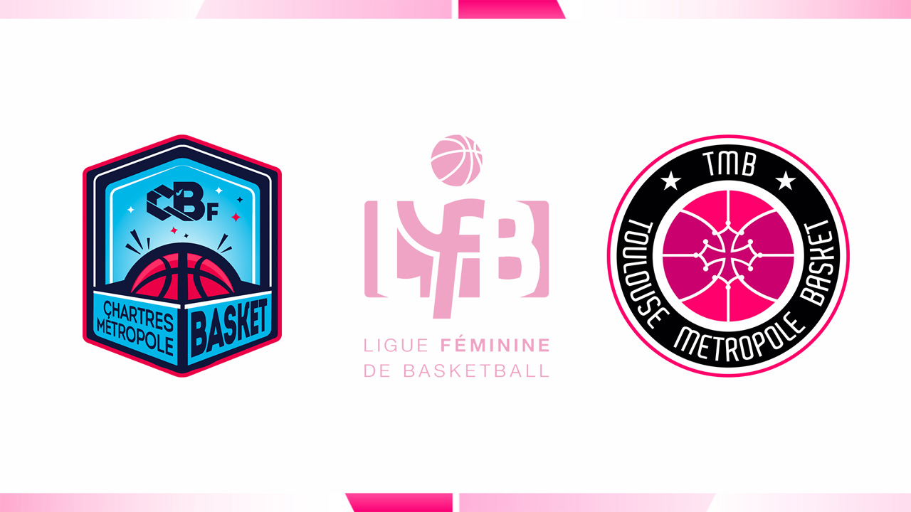Chartres Basket Feminin vs Toulouse Métropole Basket poster