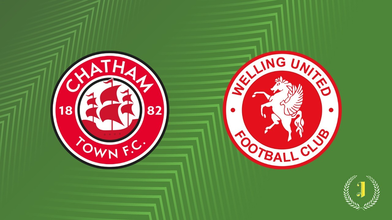 Chatham Town vs Welling United poster