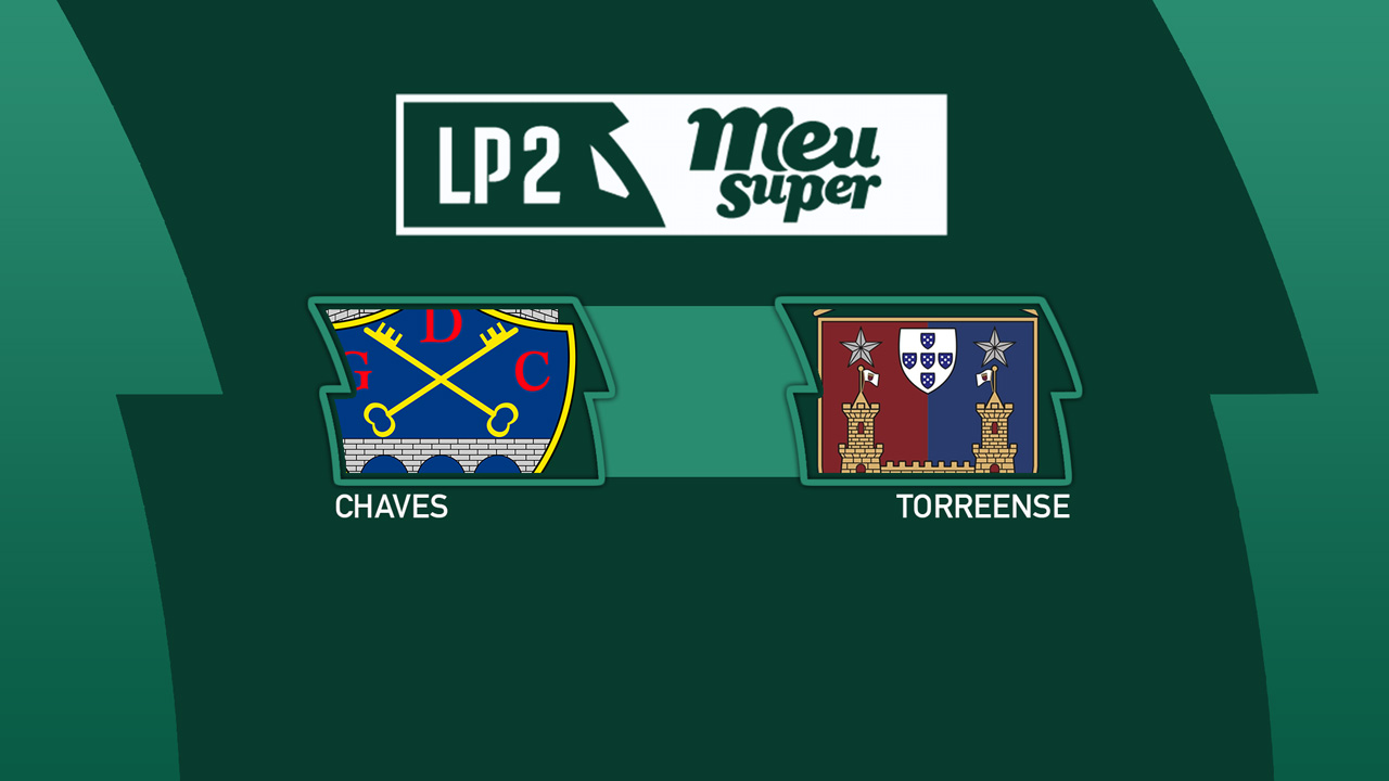 Chaves vs Torreense poster