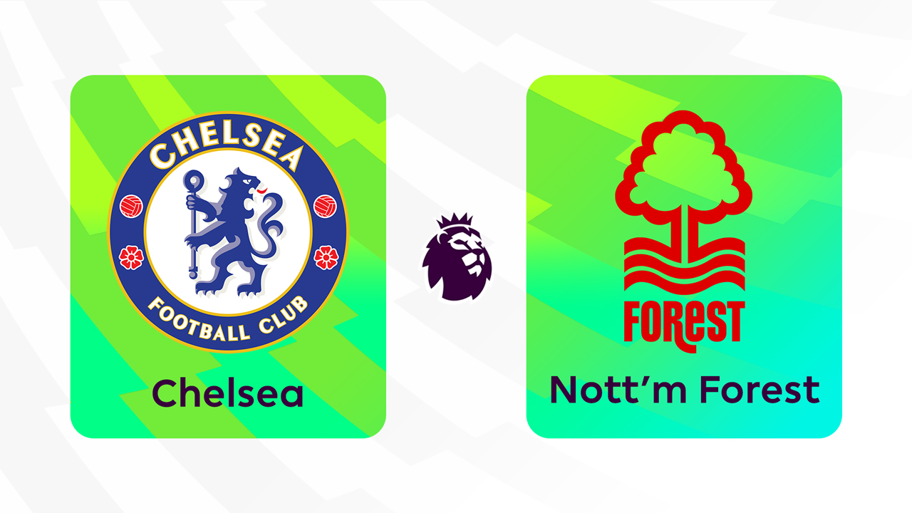 Chelsea vs Nottingham Forest poster