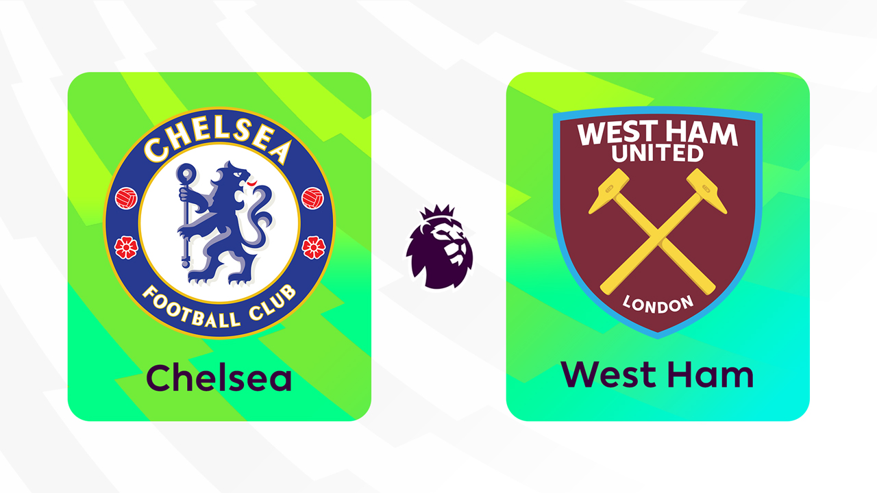 Chelsea vs West Ham United poster