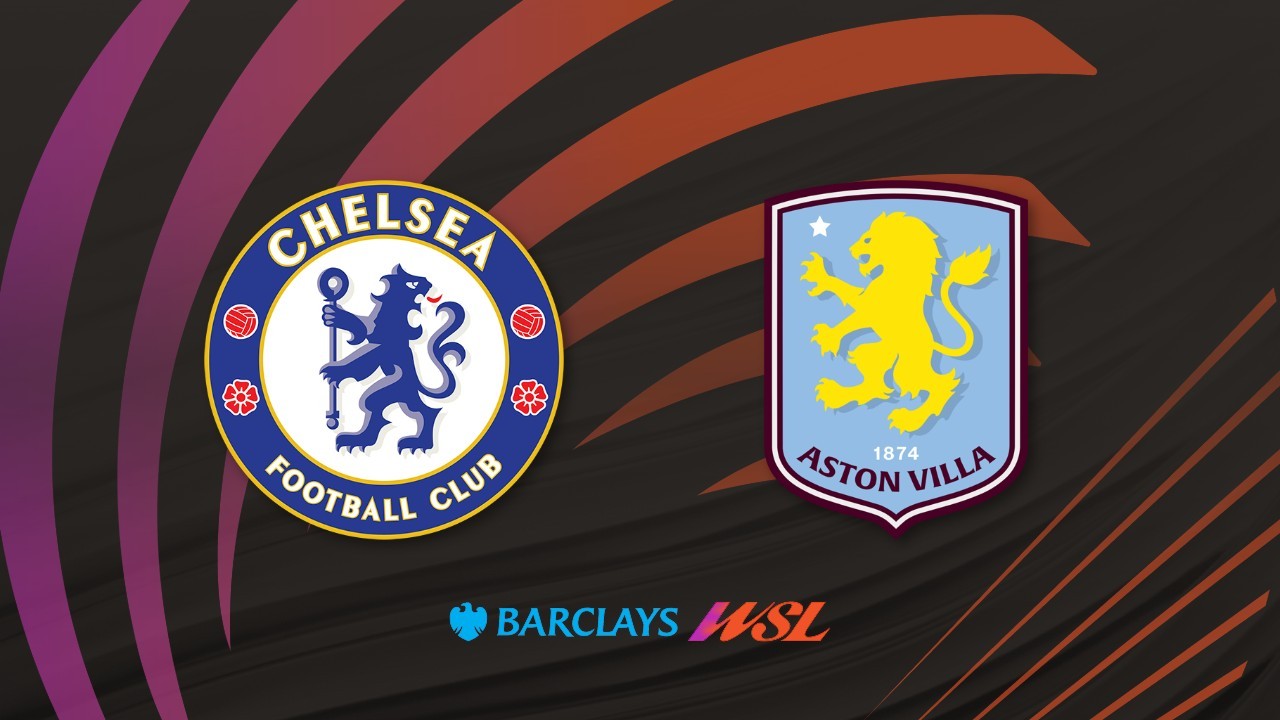 Chelsea Women vs Aston Villa WFC poster