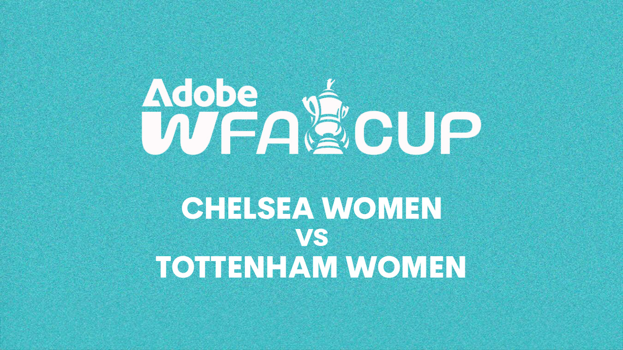 Chelsea Women vs Tottenham Women poster