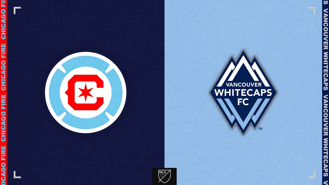 Chicago Fire vs Vancouver Whitecaps poster