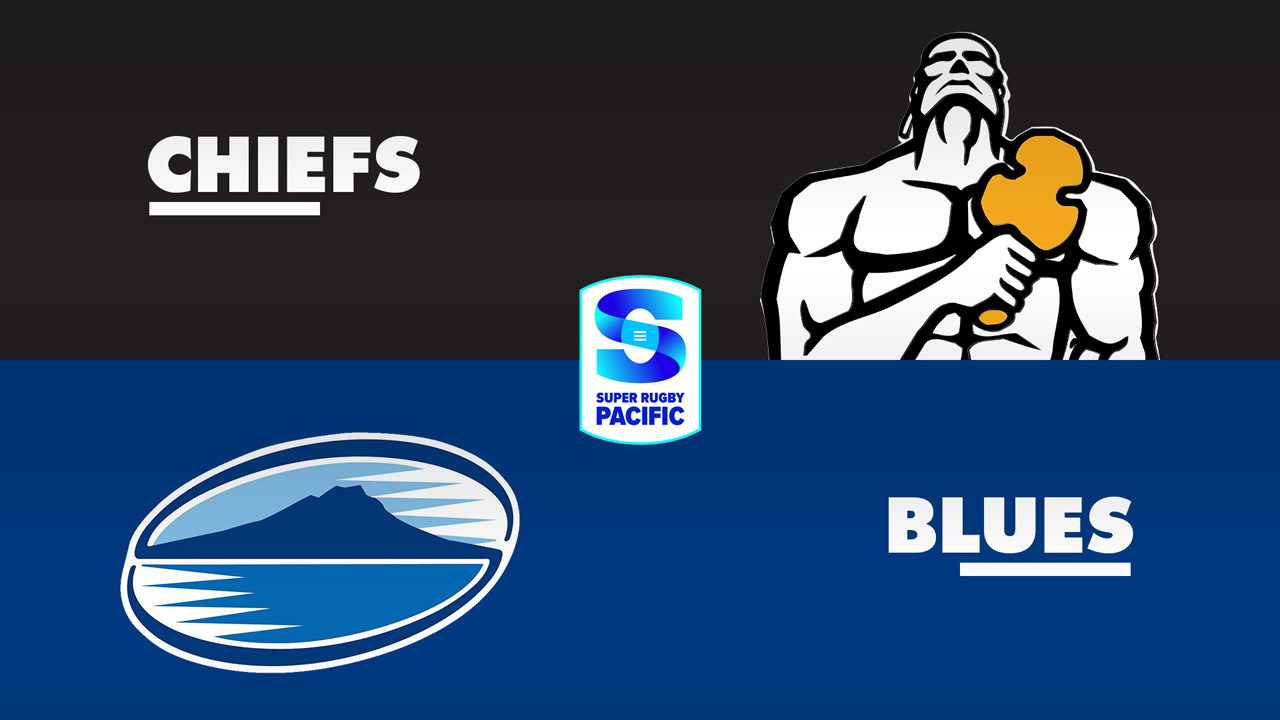 Chiefs Super Rugby vs Blues Super Rugby poster