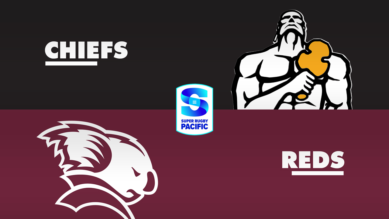 Chiefs Super Rugby vs Queensland Reds poster