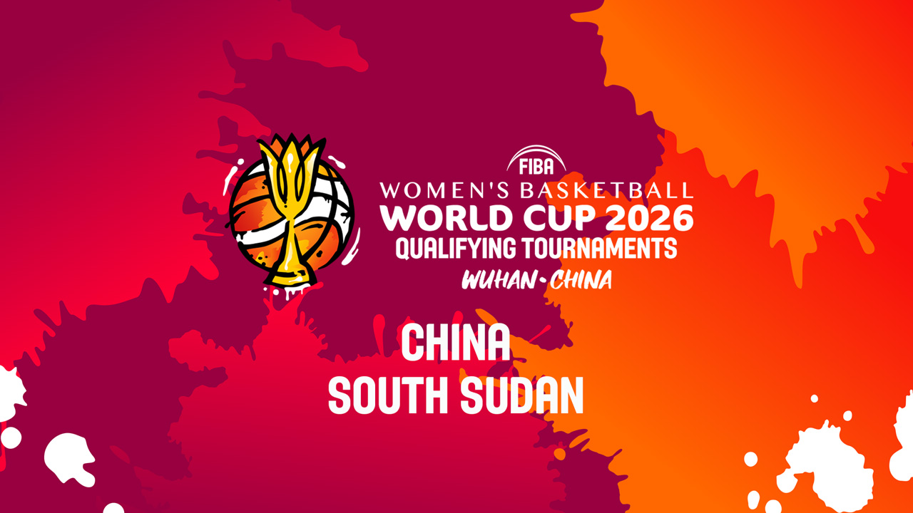 China Basketball Women vs South Sudan Basketball Women poster