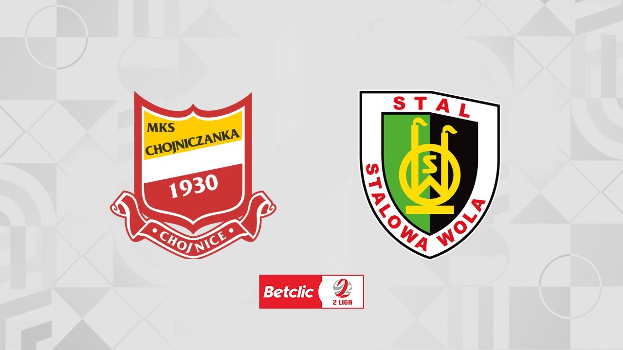 Chojniczanka Chojnice vs Stal Stalowa Wola poster