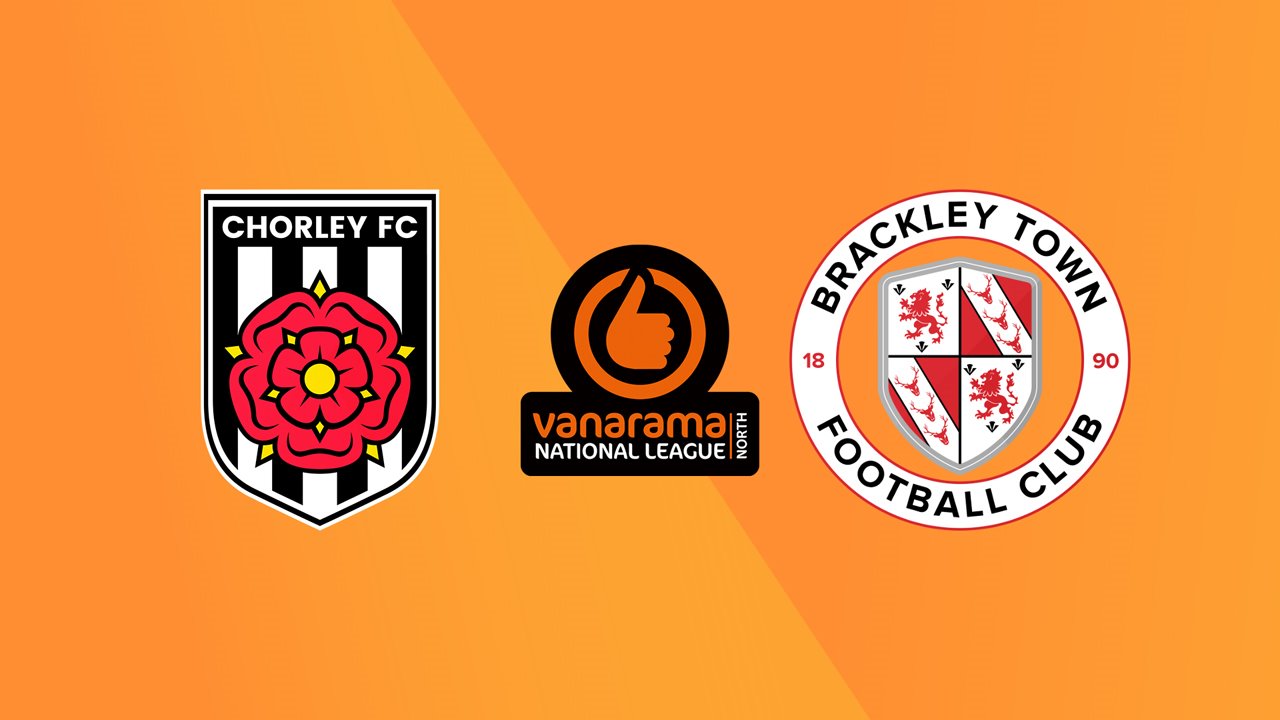 Chorley vs Brackley Town poster