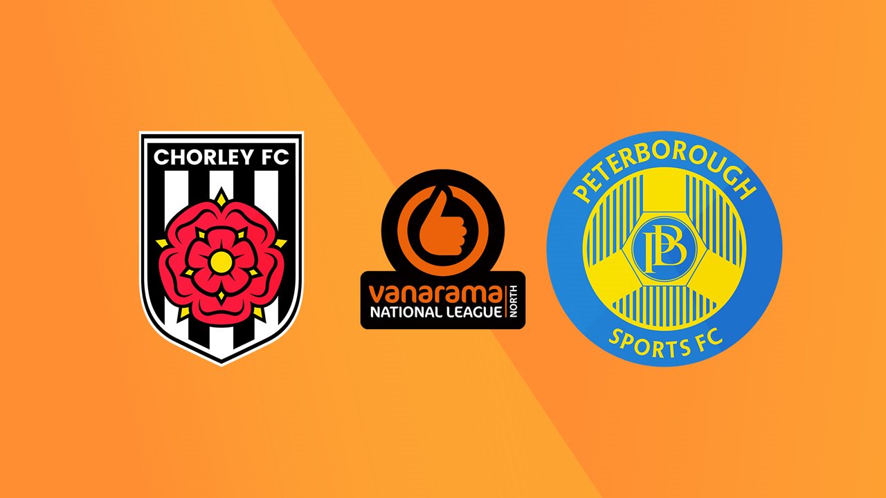 Chorley vs Peterborough Sports poster