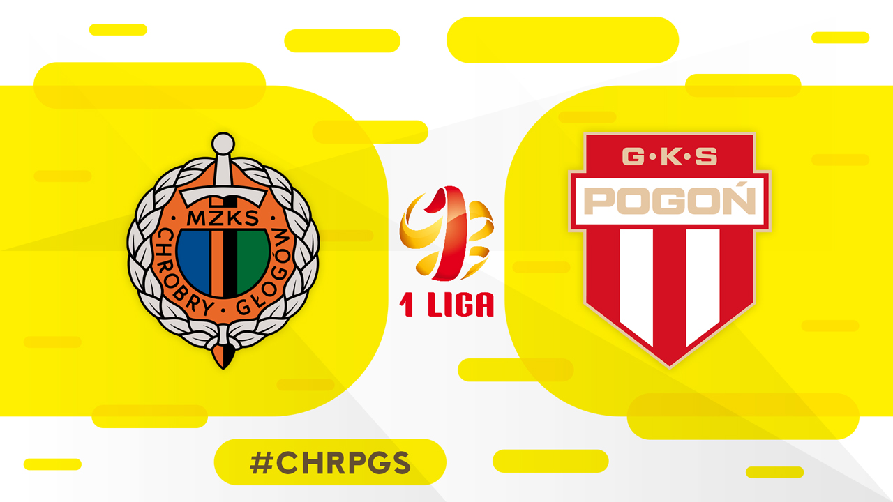 Chrobry Głogów vs Pogoń Grodzisk Mazowiecki poster