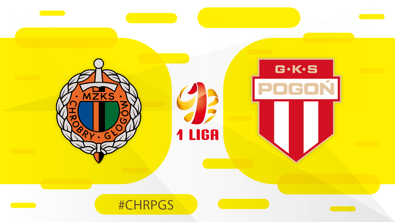 Chrobry Głogów vs Pogoń Grodzisk Mazowiecki poster