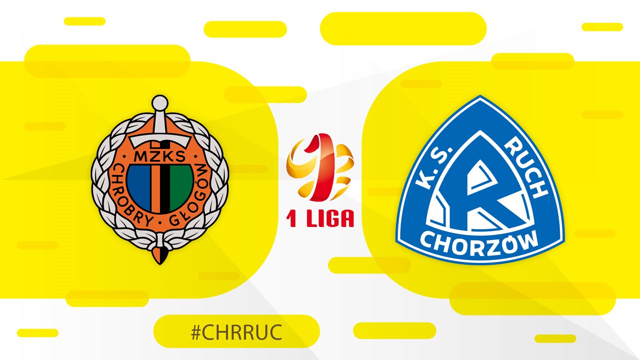Chrobry Głogów vs Ruch Chorzów poster