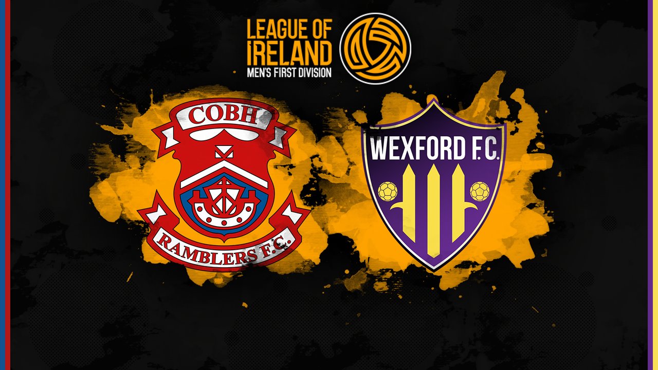 Cobh Ramblers vs Wexford poster