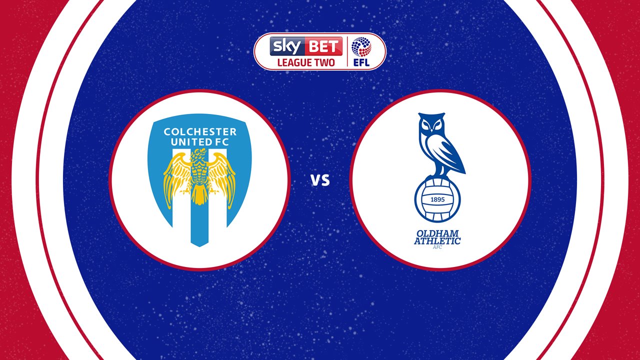 Colchester United vs Oldham Athletic poster