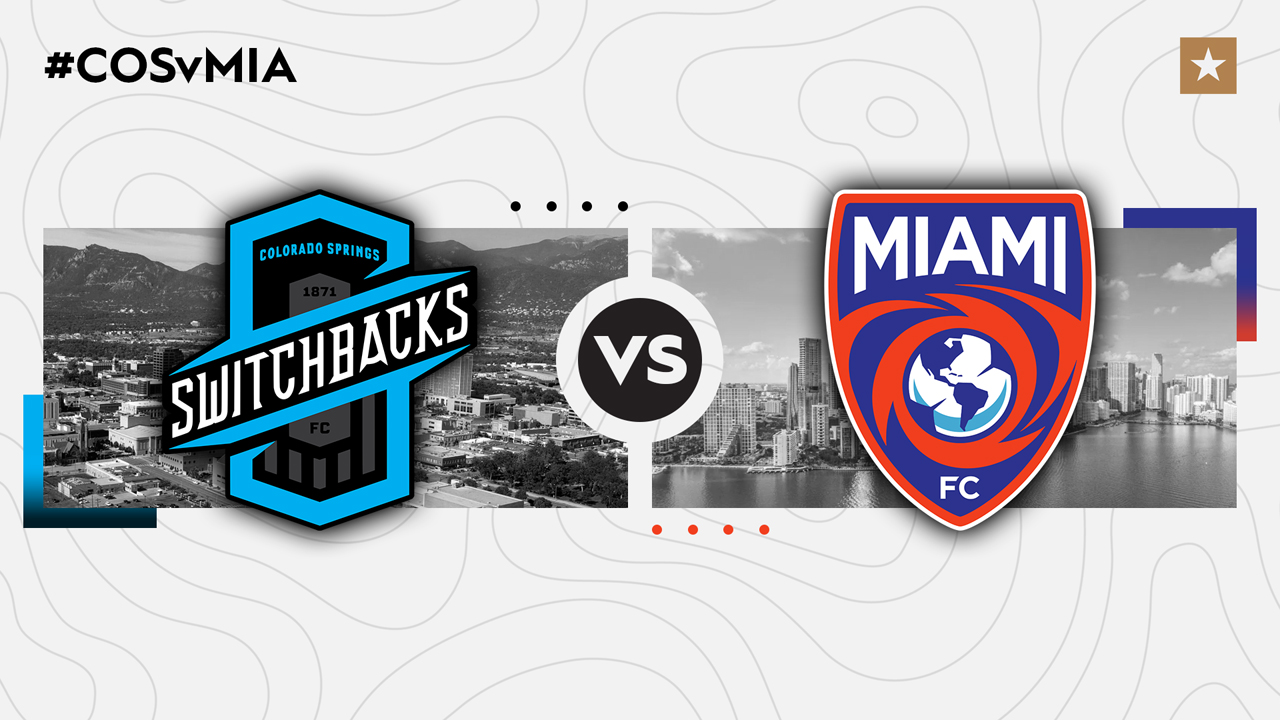 Colorado Springs Switchbacks vs Miami FC poster