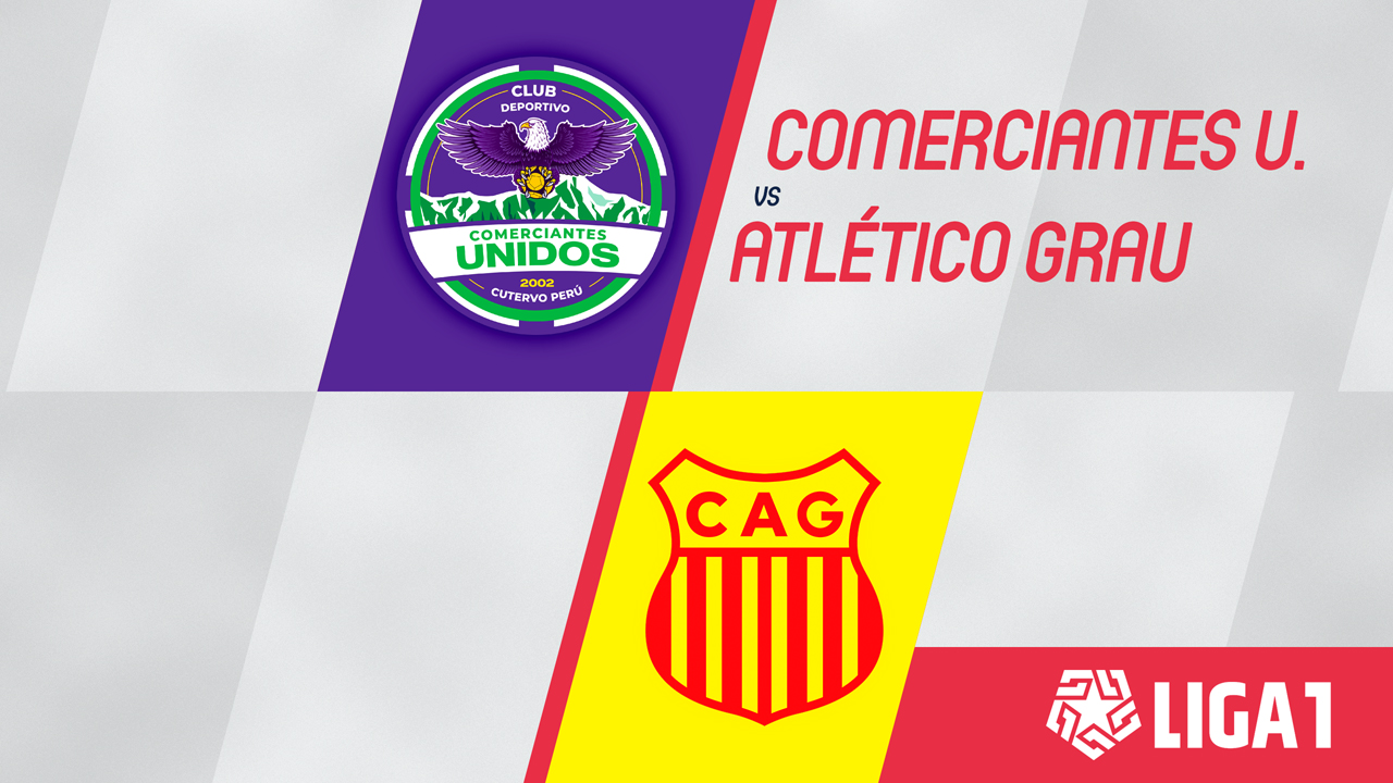 Comerciantes Unidos vs Atlético Grau poster