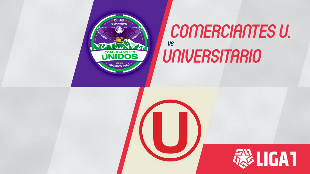 Comerciantes Unidos vs Universitario poster