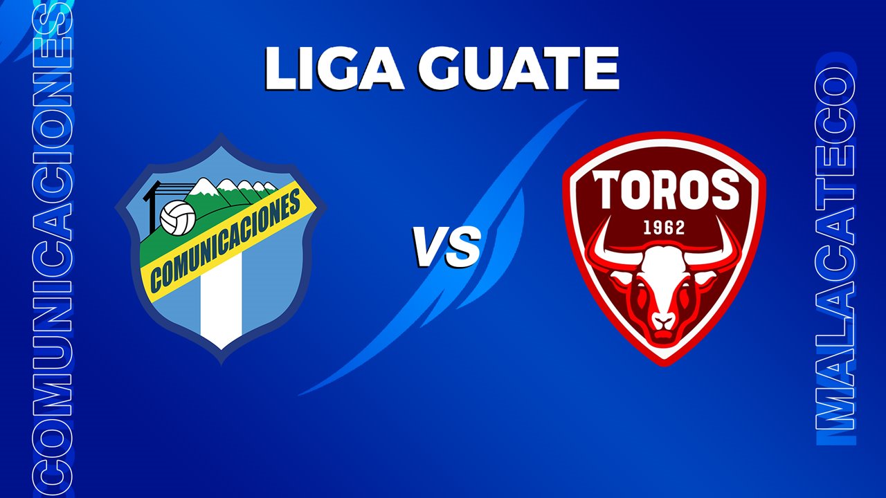 Comunicaciones vs Malacateco poster