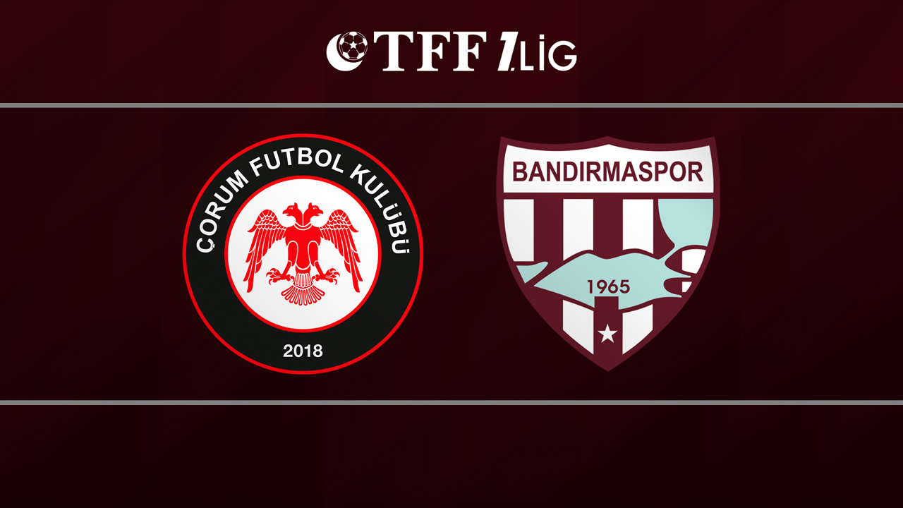 Çorum vs Bandırmaspor poster