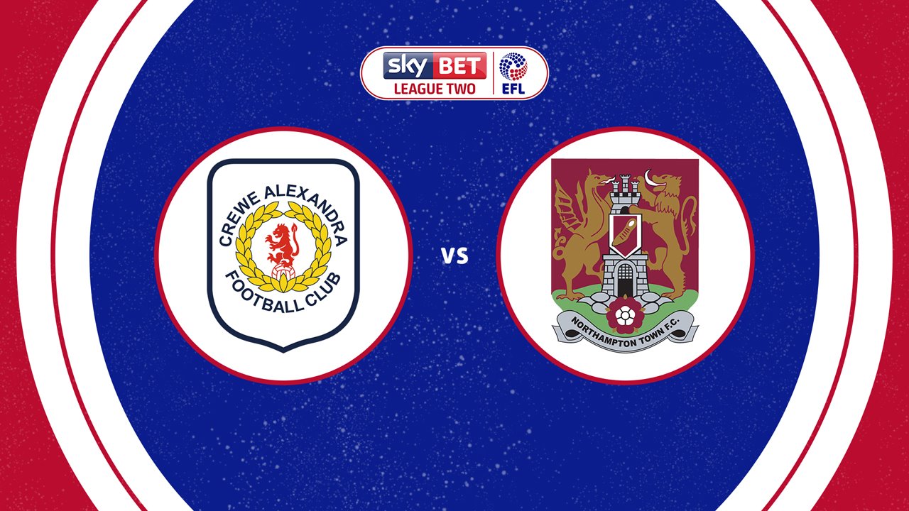 Crewe Alexandra vs Northampton Town poster