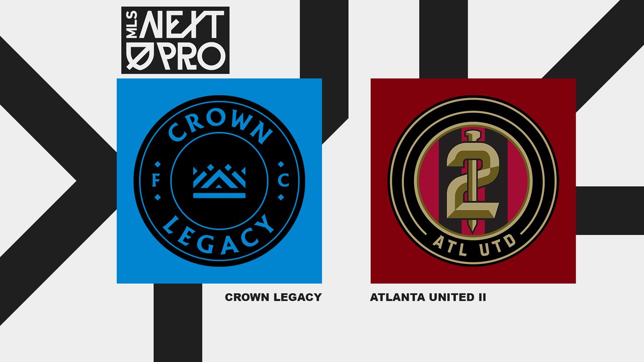 Crown Legacy vs Atlanta United II poster