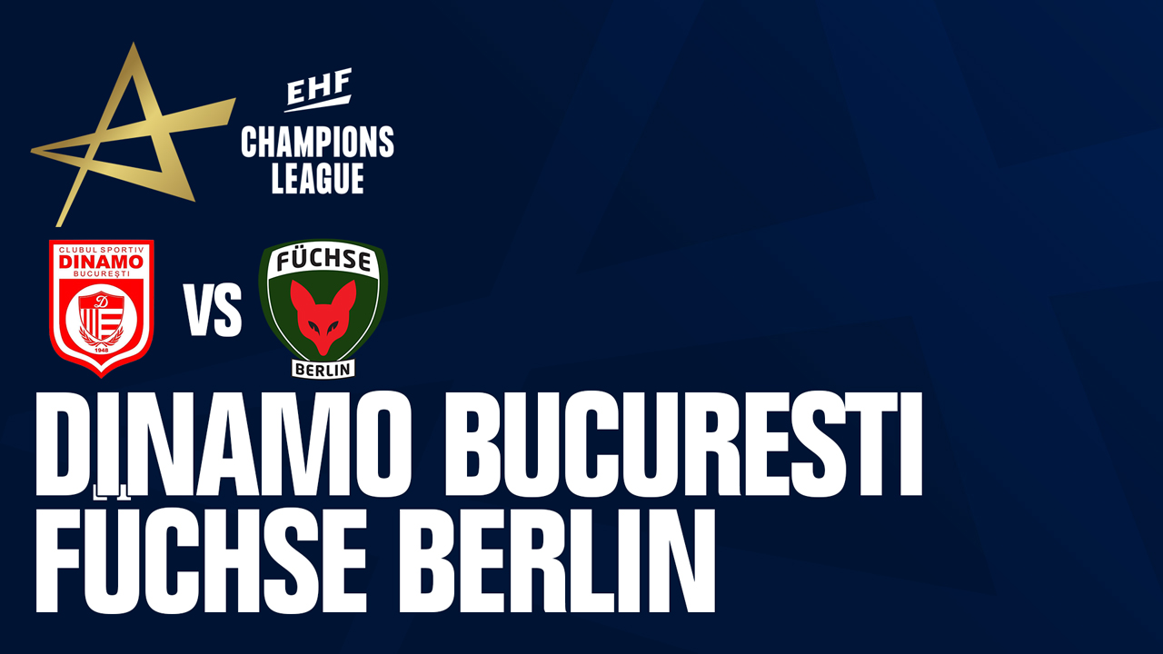 CS Dinamo București vs Füchse Berlin poster