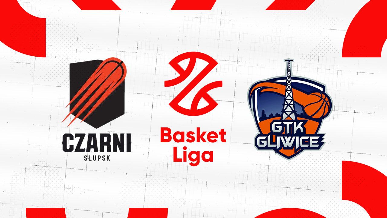 Czarni Słupsk vs GTK Gliwice poster