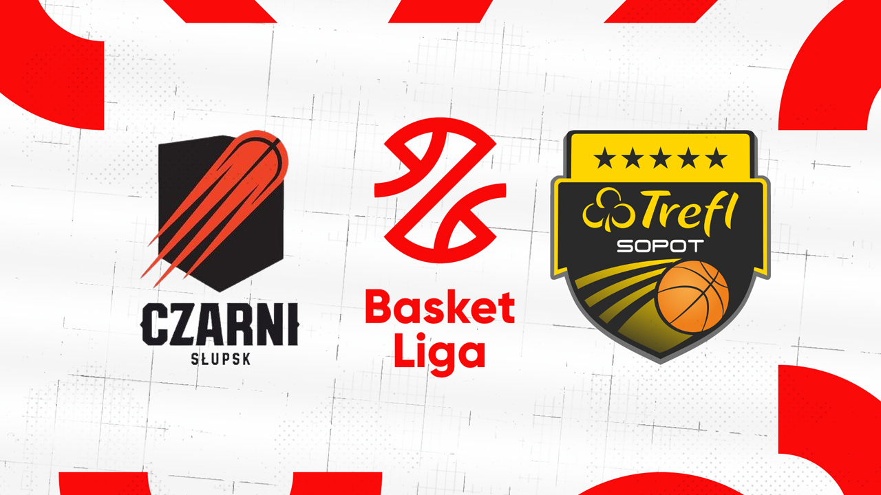 Czarni Słupsk vs Trefl Sopot poster