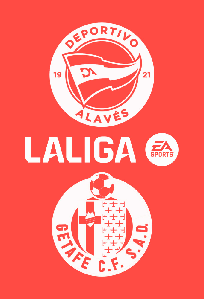 Deportivo Alavés vs Getafe poster