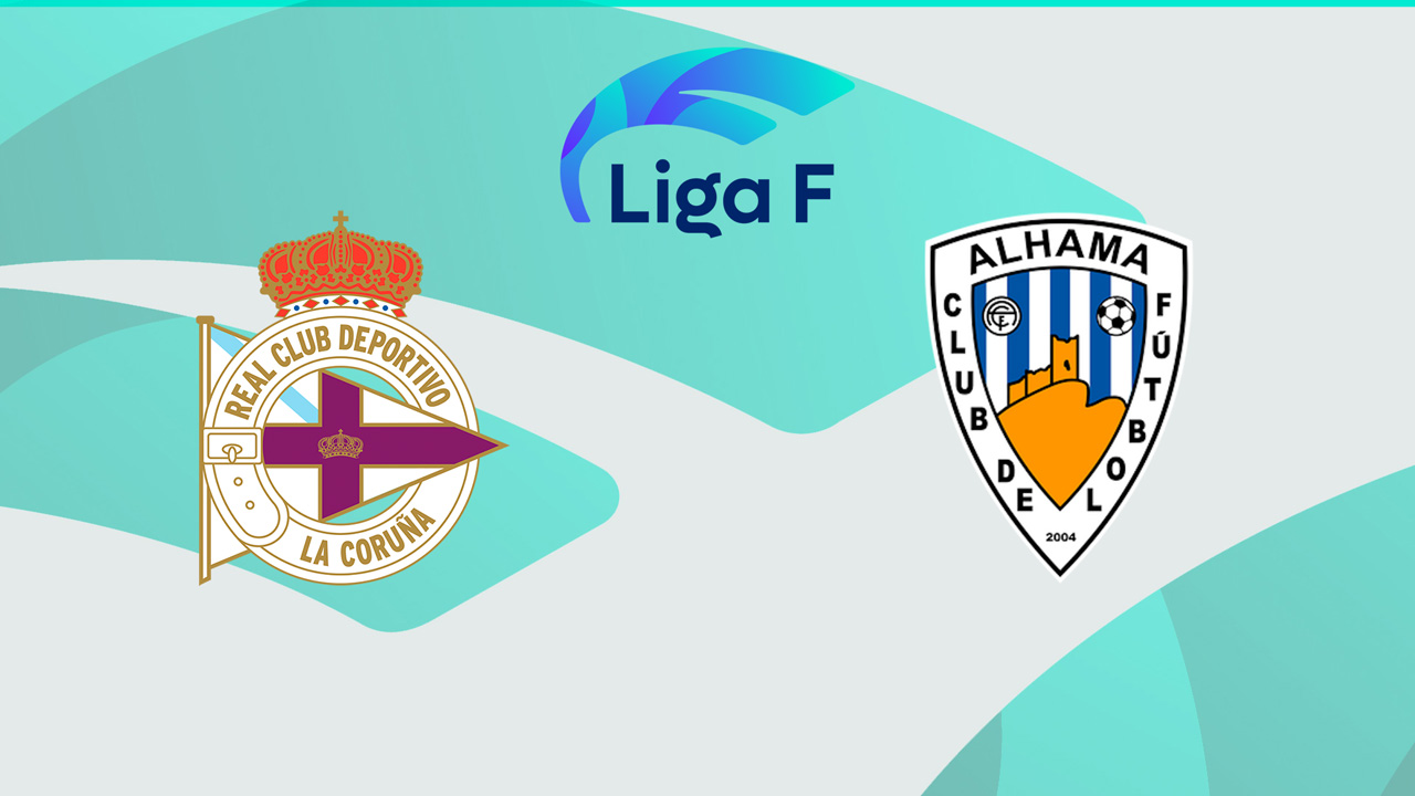 Deportivo de La Coruña Women vs Alhama poster